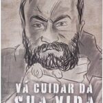 Vá cuidar da sua vida - Pablo Marçal (e-book)