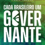 Cada Brasileiro um Governante Pablo Marçal - (e-book)